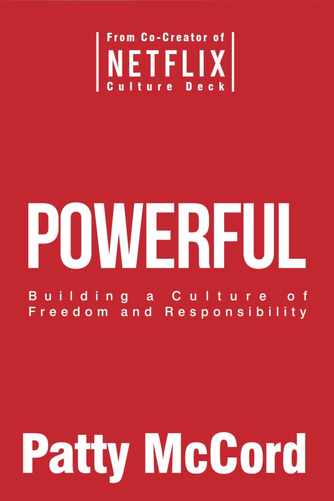 Comprar Powerful: Building a Culture of Freedom and Responsibility