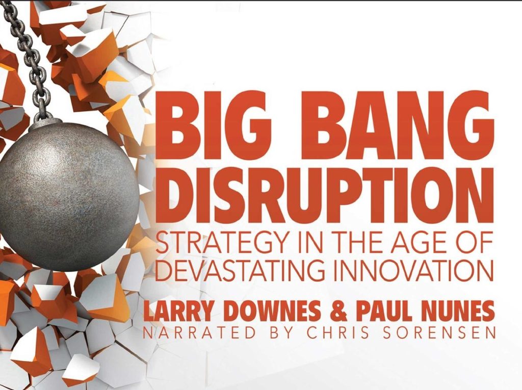 Libro Big Bang Disruption: Strategy in the Age of Devastating Innovation