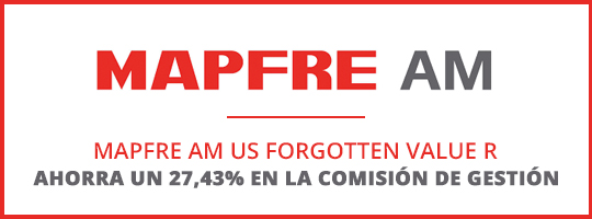 Ahorra el 27,43% en la comisión de gestión del fondo Forgotten Value de Mapfre