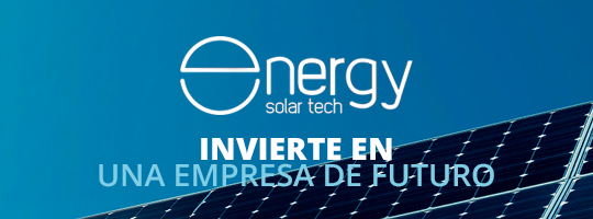 Energy Solar Tech. Invierte en una empresa de futuro