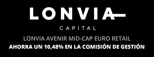 Ahorra 10,48% en la comisión de gestión del fondo Lonvia Avenir Mid-Cap Euro Retail de Lonvia Capital